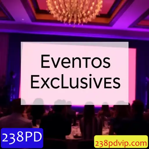 Eventos exclusivos